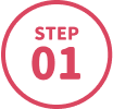 STEP 01