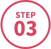 STEP 03